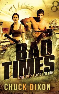 Blood Red Tide: Bad Times Book 2 1495299228 Book Cover