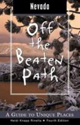 Nevada Off the Beaten Path, 4th: A Guide to Uni... 0762728450 Book Cover