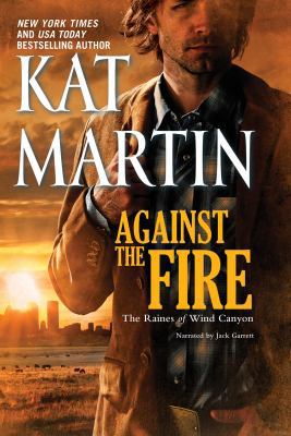 Against the Fire - The Raines of Wind Canyon (U... 1461817935 Book Cover