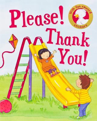 Please! Thank You! 1474803415 Book Cover