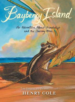 Brambleheart #2: Bayberry Island: An Adventure ... 0062245627 Book Cover