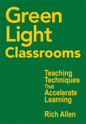 Green Light Classrooms: Teaching Techniques Tha... 1412956099 Book Cover