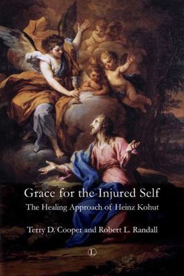 Grace for the Injured Self: The Healing Approac... 0718892585 Book Cover