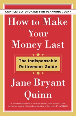 How to Make Your Money Last - Completely Update... 1982115831 Book Cover