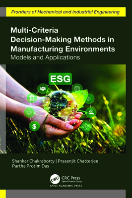 Multi-Criteria Decision-Making Methods in Manuf... 1774912619 Book Cover
