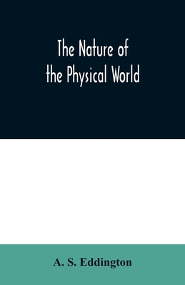 The nature of the physical world 9354008607 Book Cover