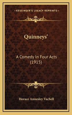 Quinneys': A Comedy in Four Acts (1915) 1164232231 Book Cover