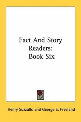Fact and Story Readers: Book Six 0548445451 Book Cover