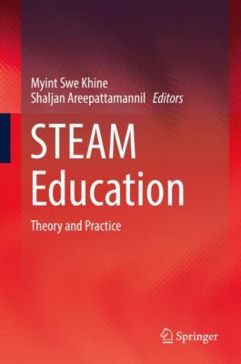 Steam Education: Theory and Practice 303004002X Book Cover