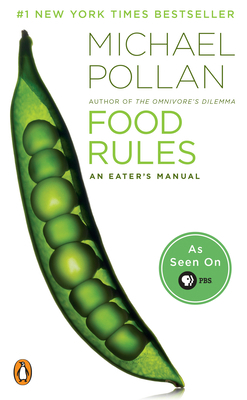 Food Rules: An Eater's Manual 014311638X Book Cover