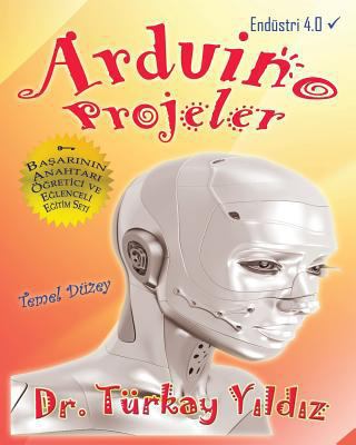 Arduino Projeler [Turkish] 1530262593 Book Cover