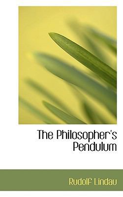 The Philosopher's Pendulum 1117388867 Book Cover