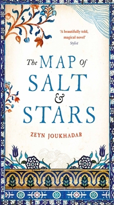 The Map of Salt and Stars 1474606776 Book Cover