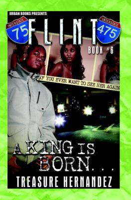 Flint: A King is Born, Book 6 1601621698 Book Cover