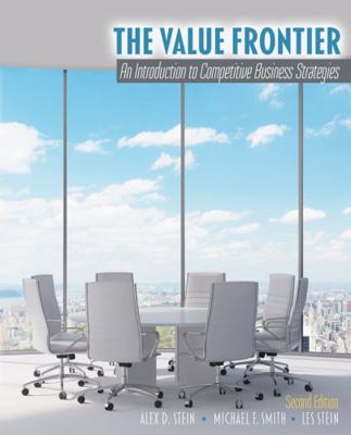 The Value Frontier: An Introduction to Competit... 1524948977 Book Cover