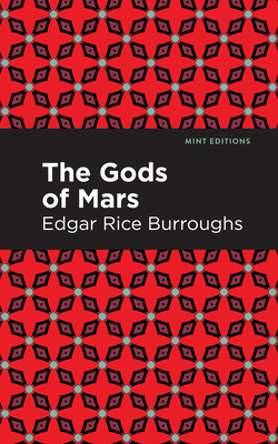 The Gods of Mars 1513207172 Book Cover