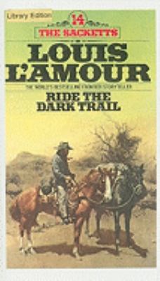 Ride the Dark Trail 0812425901 Book Cover