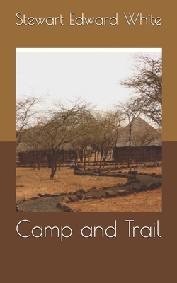 Camp and Trail B08771BTZF Book Cover