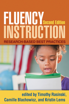 Fluency Instruction: Research-Based Best Practices 1462504418 Book Cover