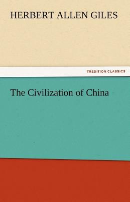The Civilization of China 3842442017 Book Cover