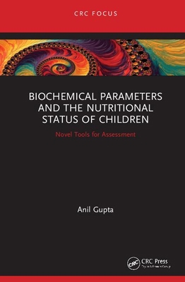 Biochemical Parameters and the Nutritional Stat... 0367419815 Book Cover