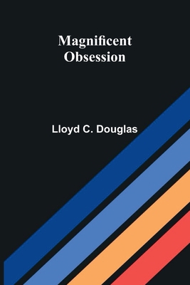 Magnificent Obsession 9374592509 Book Cover