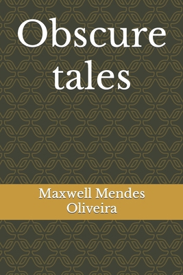 Obscure tales B09CRTMGSH Book Cover