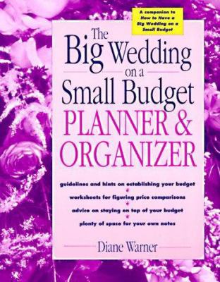 The Big Wedding on a Small Budget Planner & Org... 0898795303 Book Cover