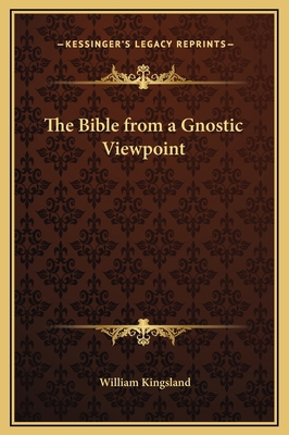 The Bible from a Gnostic Viewpoint 1169174892 Book Cover