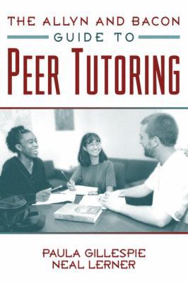 The Allyn and Bacon Guide to Peer Tutoring 0205297668 Book Cover