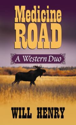 Medicine Road [Large Print] 1611735653 Book Cover
