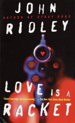 Love Is a Racket 0345434099 Book Cover