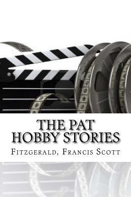 The Pat Hobby Stories 1535183128 Book Cover