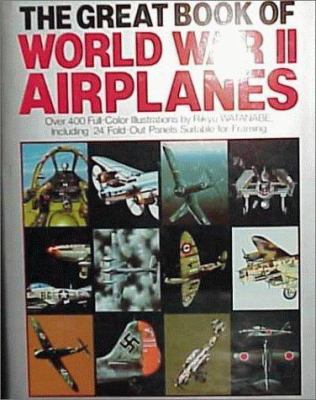 Great Book of World War II Airplanes 0517160242 Book Cover