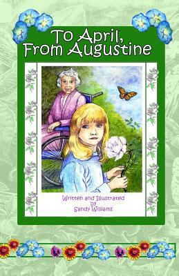 To April, From Augustine 1496079450 Book Cover