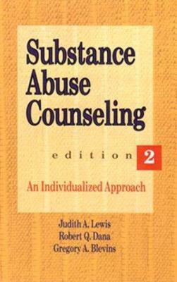 Substance Abuse Counseling: An Individualized A... 0534200532 Book Cover