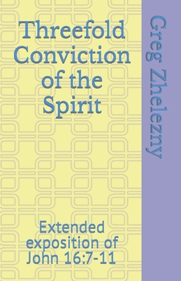 Threefold Conviction of the Spirit: Extended ex... B0C9SBXPG2 Book Cover