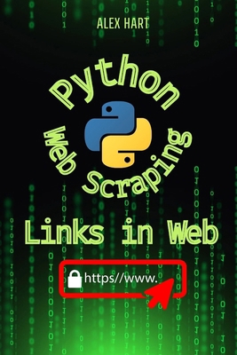 Python Scrape for Links in Web: Discover Powerf... B0DHNYTRLG Book Cover