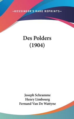 Des Polders (1904) [French] 1161295399 Book Cover