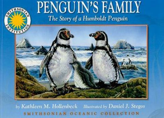 Penguin's Family: The Story Of A Humboldt Pengu... 1592493475 Book Cover
