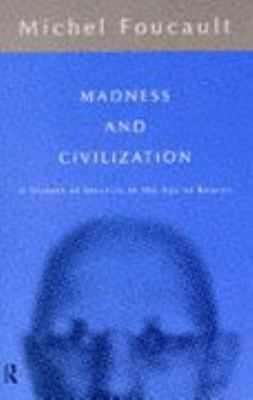 Madness and Civilization 0415040183 Book Cover