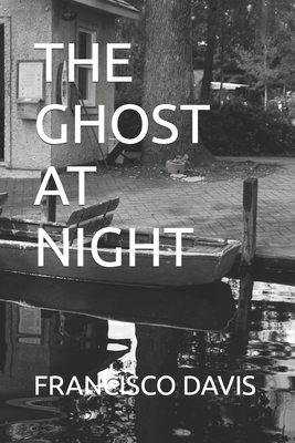 The Ghost at Night B0C9SBNVQC Book Cover