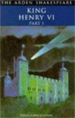 King Henry VI Part 1: Third Series 0174436084 Book Cover