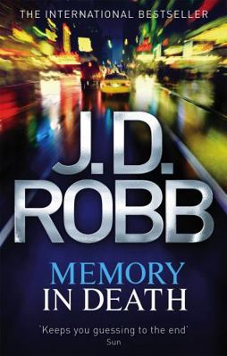 Memory In Death: 22 [Paperback] J. D. Robb,J D ... 0749957441 Book Cover