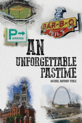 An Unforgettable Pastime B0DPLDNXR8 Book Cover