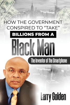 How The Government Conspired to "TAKE" Billions... B0DLNLRB5N Book Cover
