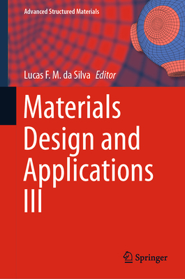 Materials Design and Applications III 3030682765 Book Cover