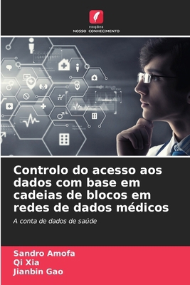 Controlo do acesso aos dados com base em cadeia... [Portuguese] 6207853040 Book Cover