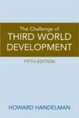 Challenge of Third World Development, The (5th ... 0136054773 Book Cover