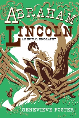 Abraham Lincoln, An Initial Biography B0FSTGQ7LF Book Cover